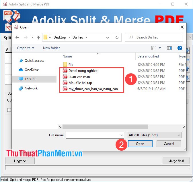 Chọn những file PDF cần ghép nối và chọn Open