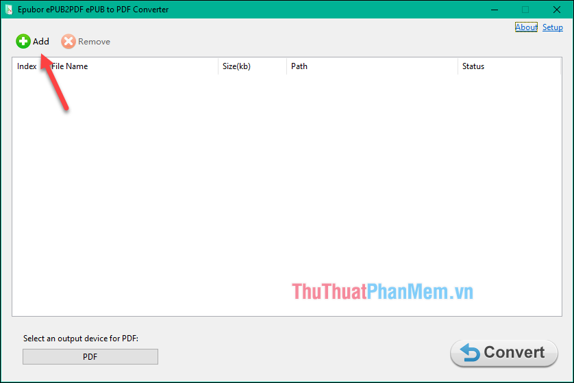 Nhấn nút Add để chọn file Epub cần chuyển đổi