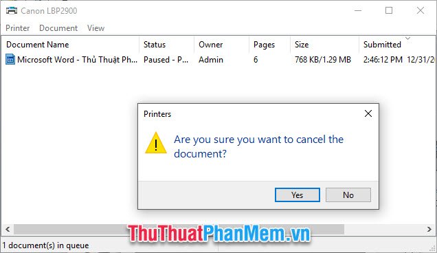 Thông báo hỏi việc bạn muốn hủy lệnh in hay không, hãy bấm vào Yes